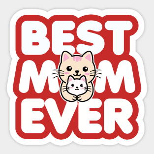 Best Mom Ever Kawaii Cats Sticker